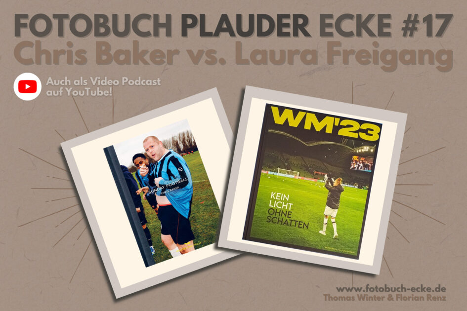 Folge 17 - Fussball - Fotobuch-Plauder-Ecke